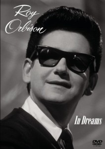 Roy Orbison in Dreams DVD