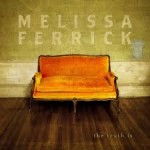 Melissa Ferrick The Truth Is