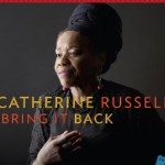 Catherine Russell Bring It Back