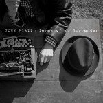John Hiatt Terms Of My Surrender