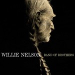 Willie Nelson Band Of Brothers