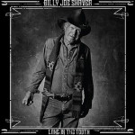 Billy Joe Shaver, Long in the Tooth