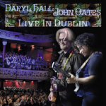 Hall and Oates, Daryl Hall and John Oates, Daryl Hall, John Oates, Hall and Oates Live in Dublin, Eagle Rock Entertainment